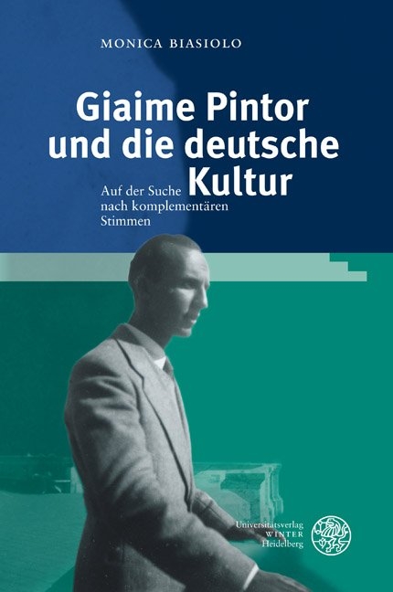 Giaime Pintor und die deutsche Kultur - Monica Biasiolo