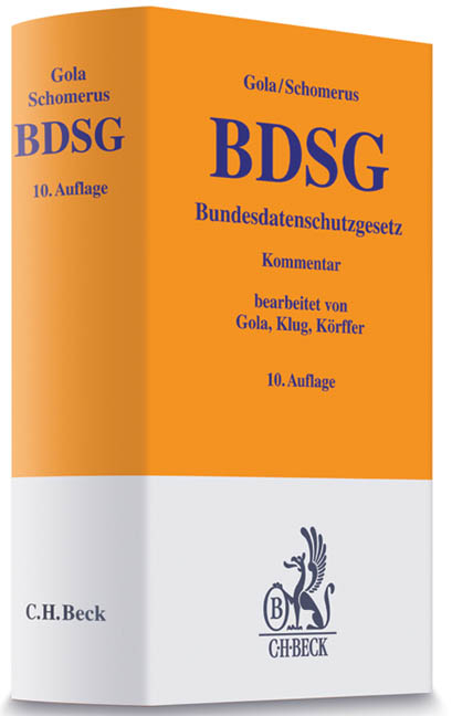 BDSG Bundesdatenschutzgesetz - Peter Gola, Christoph Klug, Barbara Körffer, Rudolf Schomerus