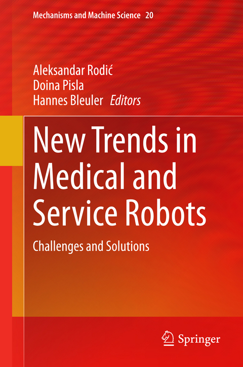 New Trends in Medical and Service Robots - 
