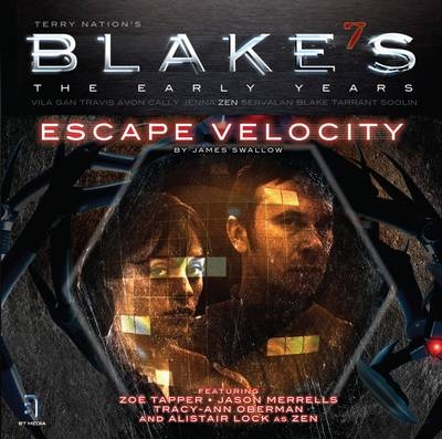 "Blake's 7" - James Swallow