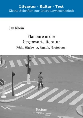 Flaneure in der Gegenwartsliteratur - Jan Rhein