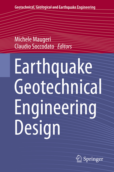 Earthquake Geotechnical Engineering Design - 