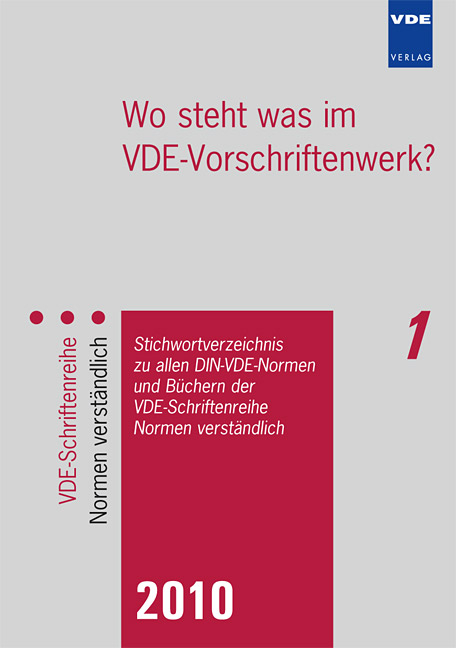 Wo steht was im VDE-Vorschriftenwerk? 2010