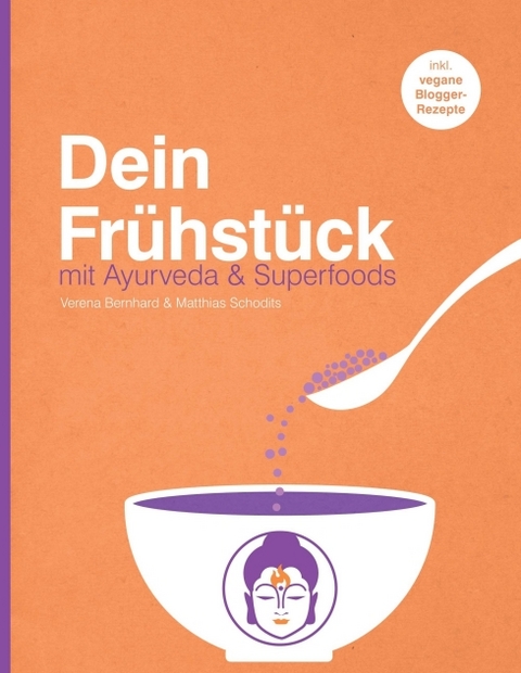 Dein Frühstück - Verena Bernhard, Matthias Schodits