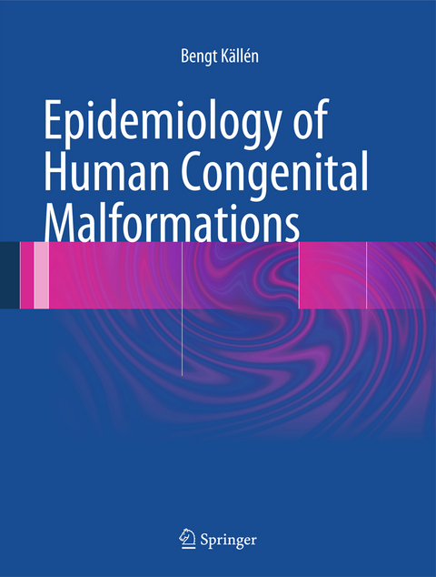 Epidemiology of Human Congenital Malformations - Bengt Källén