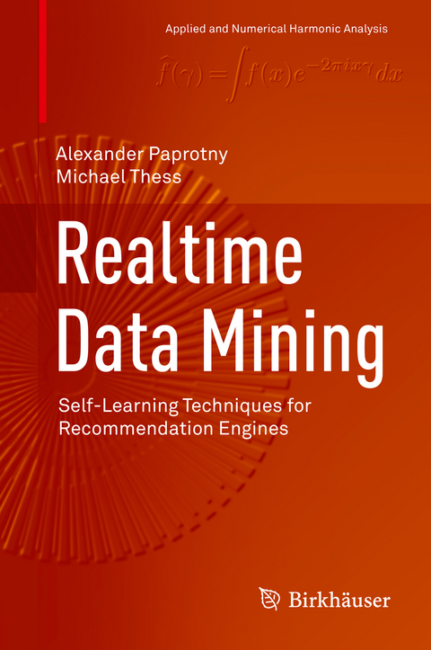 Realtime Data Mining - Alexander Paprotny, Michael Thess