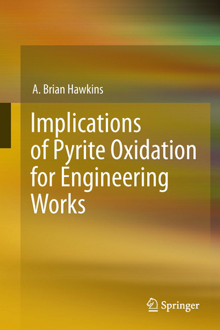 Implications of Pyrite Oxidation for Engineering Works - A. Brian Hawkins