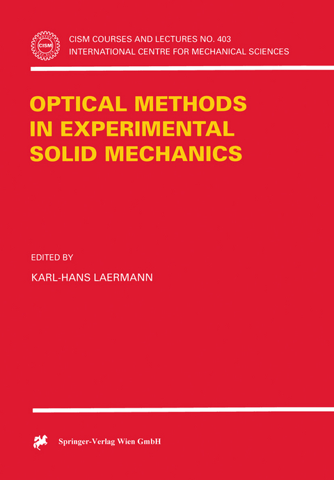 Optical Methods in Experimental Solid Mechanics - 