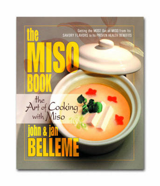 The Miso Book - John Belleme; Jan Belleme