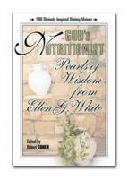 God'S Nutritionist - Ellen G. White; Robert Cohen