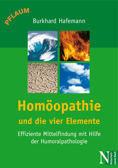 Homöopathie und die vier Elemente - Burkhard Hafemann