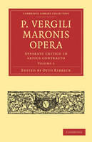 P. Vergili Maronis Opera: Volume 2 - Otto Ribbeck
