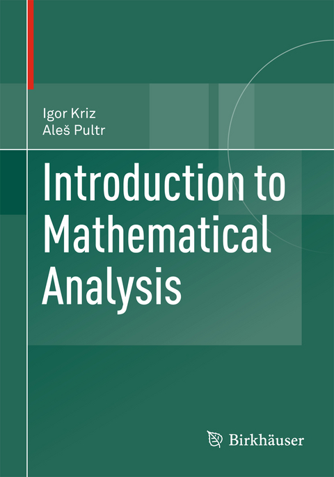 Introduction to Mathematical Analysis - Igor Kriz, Aleš Pultr