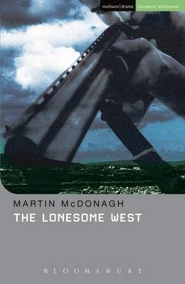 The Lonesome West - Patrick Lonergan; Martin McDonagh