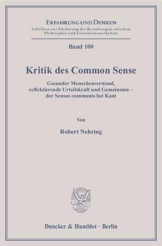 Kritik des Common Sense. - Robert Nehring
