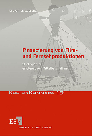 Finanzierung von Film- und Fernsehproduktionen - Olaf Jacobs