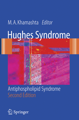 Hughes Syndrome - Munther A Khamashta
