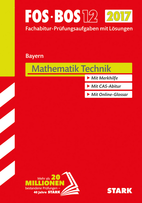 Abiturprüfung FOS/BOS Bayern - Mathematik Technik 12. Klasse