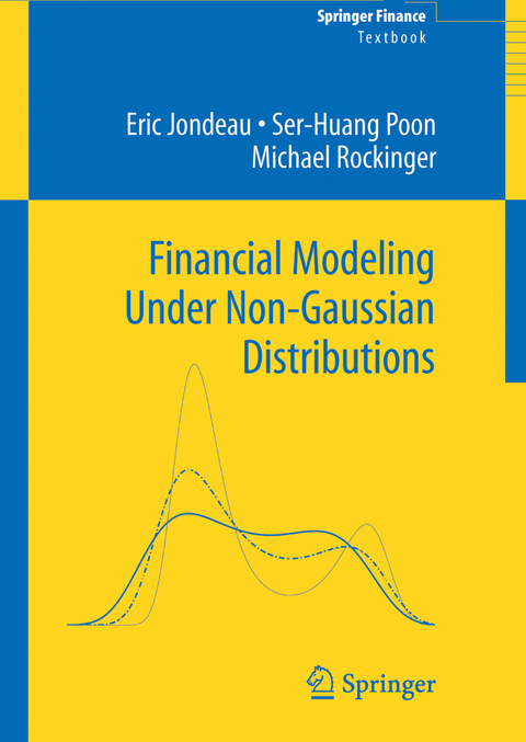 Financial Modeling Under Non-Gaussian Distributions - Eric Jondeau, Ser-Huang Poon, Michael Rockinger