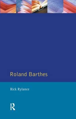 Roland Barthes - Rick Rylance