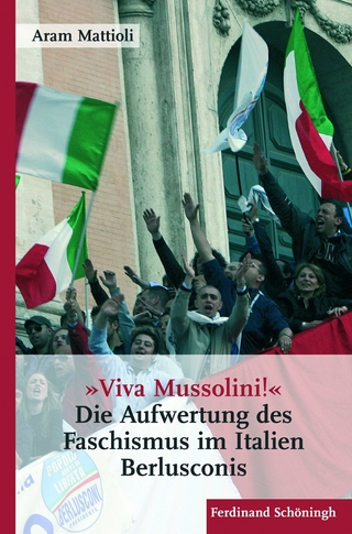 »Viva Mussolini« - Aram Mattioli