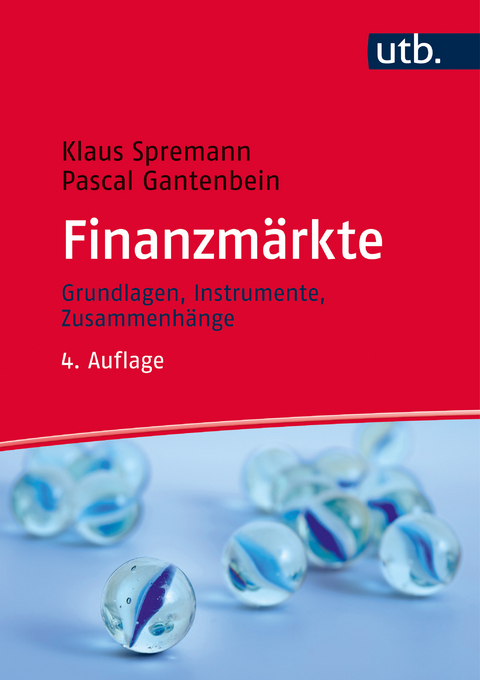 Finanzmärkte - Klaus Spremann, Pascal Gantenbein