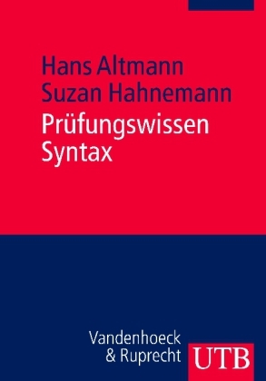 Prüfungswissen Syntax - Hans Altmann, Suzan Hahnemann
