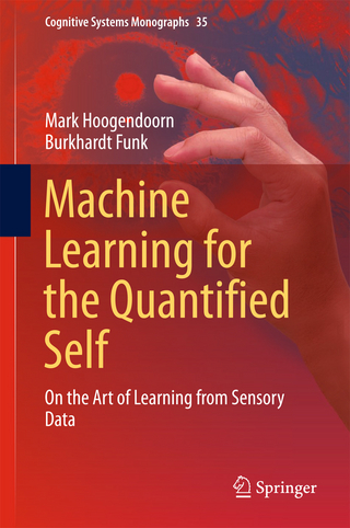 Machine Learning for the Quantified Self - Mark Hoogendoorn; Burkhardt Funk
