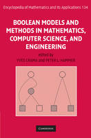 Boolean Models and Methods in Mathematics, Computer Science, and Engineering - Yves Crama; Peter L. Hammer