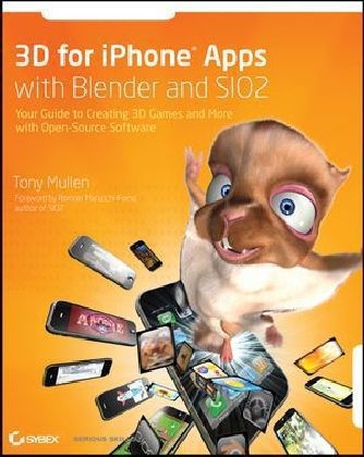 3D for IPhone Apps with Blender and SIO2 - Tony Mullen