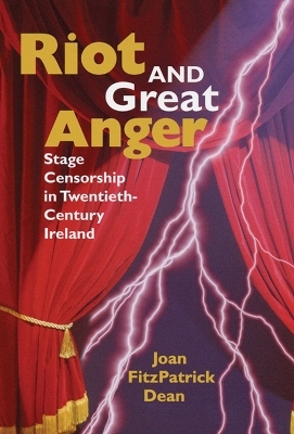 Riot and Great Anger - Joan Fitzpatrick Dean; Michael Patrick Gillespie