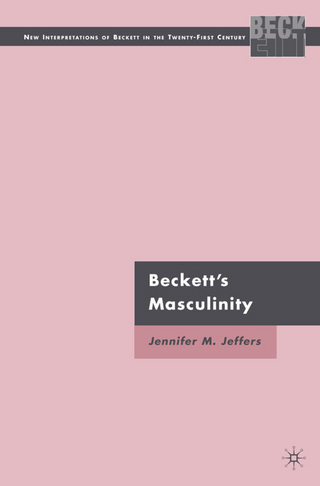 Beckett's Masculinity - J. Jeffers
