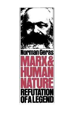 Marx and Human Nature - Norman Geras