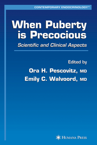 When Puberty is Precocious - Ora H. Pescovitz; Emily C. Walvoord