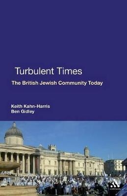 Turbulent Times - Keith Kahn-Harris; Dr Ben Gidley