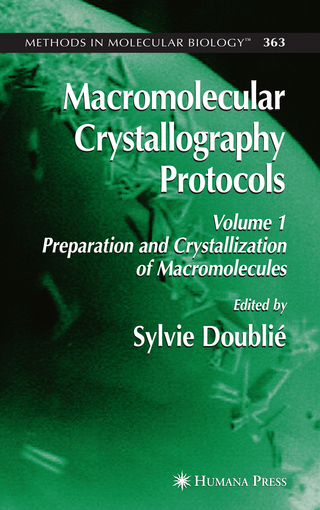 Macromolecular Crystallography Protocols, Volume 1 - Sylvie Doublie