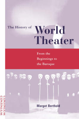 History of World Theater - Margot Berthold