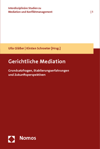 Gerichtliche Mediation - Ulla Gläßer; Kirsten Schroeter