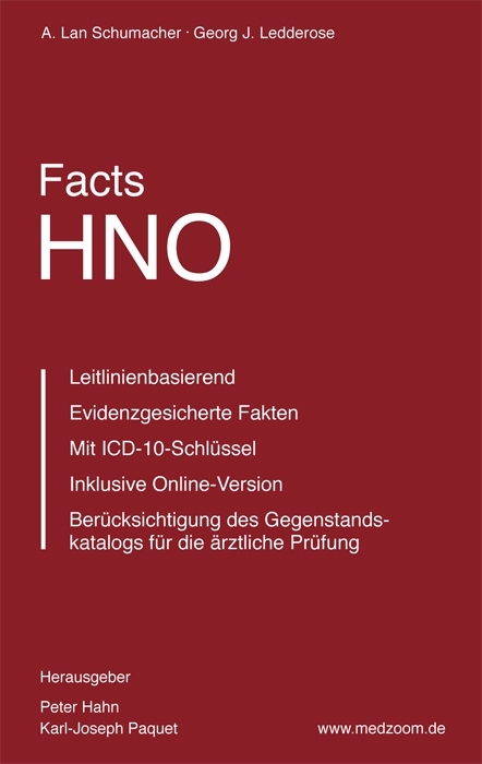 Facts HNO - A. Lan Schumacher, Georg J Ledderose