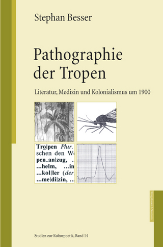 Pathographie der Tropen - Stephan Besser