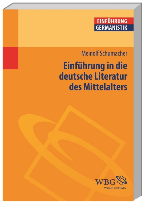 Einführung in die deutsche Literatur des Mittelalters - Meinolf Schumacher