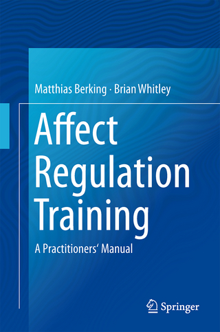 Affect Regulation Training - Matthias Berking; Brian Whitley