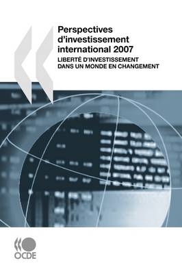 Perspectives d'investissement international 2007 - OECD Publishing