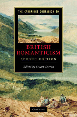 The Cambridge Companion to British Romanticism - Stuart Curran