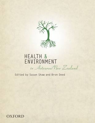 Health and Environment in the Context of Aotearoa/new Zealand - &amp SHAW;  DEED