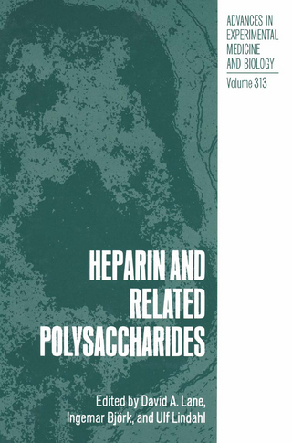 Heparin and Related Polysaccharides - David A. Lane; I. Björk; Ulf Lindahl