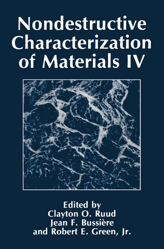 Nondestructive Characterization of Materials IV - J.F. Bussière; Robert E. Green; C.O. Ruud