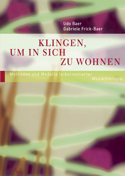 Klingen, um in sich zu wohnen, Band 3.1 - Udo Baer, Gabriele Frick-Baer