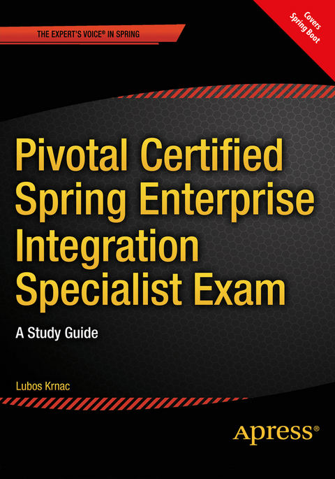 Pivotal Certified Spring Enterprise Integration Specialist Exam - Lubos Krnac