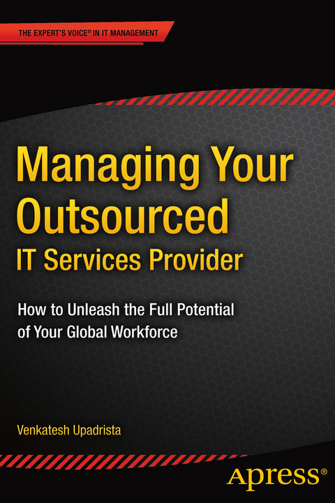 Managing Your Outsourced IT Services Provider - Venkatesh Upadrista